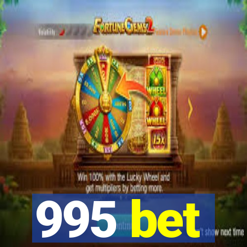 995 bet